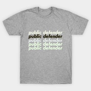 Public Defender T-Shirt